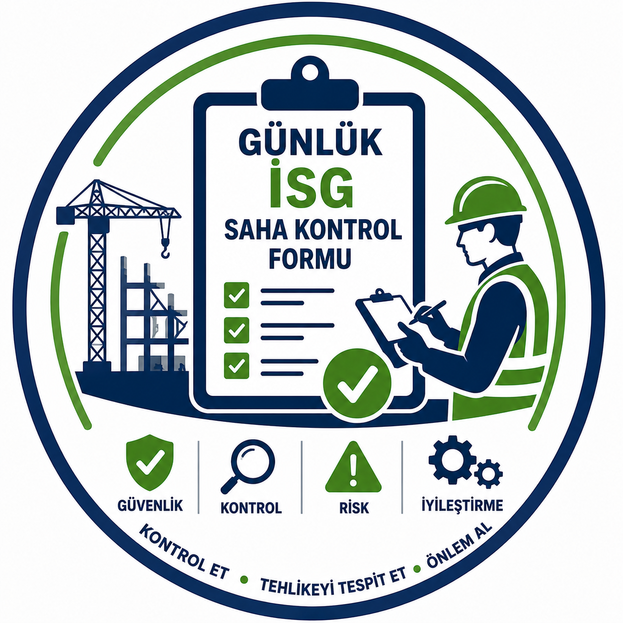 Günlük İsg Saha Kontrol Formu