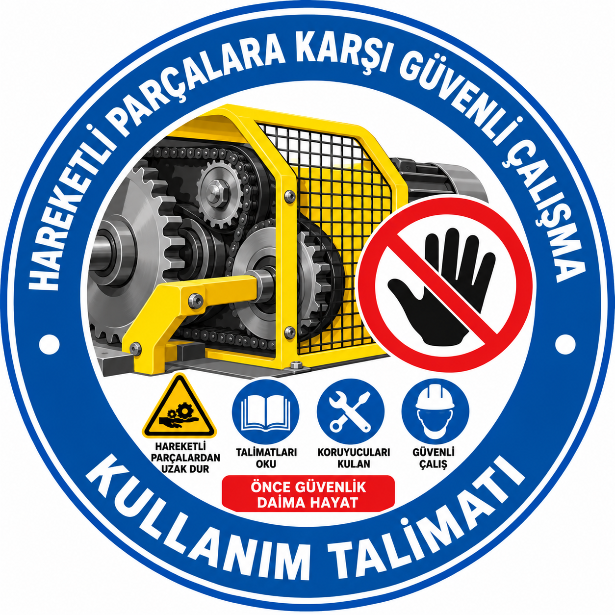 Hareketli Parçalara Karşı Güvenli Çalışma Kullanım Talimatı